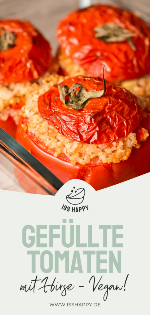 Gefüllte Tomaten aus dem Ofen mit Hirse – lecker, vegan &amp; glutenfrei!